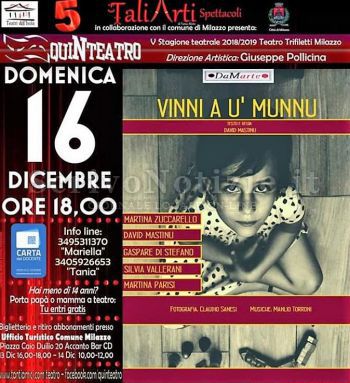 Milazzo - Domenica 16 dicembre “Vinni a u’ munnu” al Teatro Trifiletti