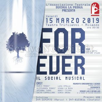 Milazzo - Broadway torna con «Forever, il Social-Musical»